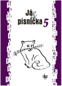 Já písnička 5 - zpěvník