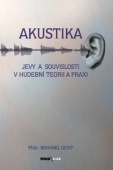 Akustika jevy a souvislosti v hudební teorii a praxi - Geist