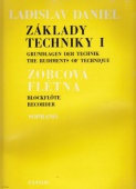 Základy techniky 1 sopránová zobcová flétna - Ladislav Daniel