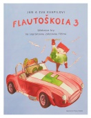 Flautoškola 3 - Kvapilovi