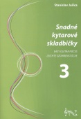 Snadné kytarové skladbičky 3 - Juřica