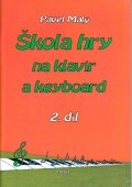 Škola hry na klavír a keyboard 2. díl - Malý Pavel