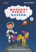 Klíček hudební nauky 2 - pracovní učebnice - Šašinková