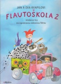 Flautoškola 2 - Kvapilovi